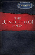 The Resolution for Men by Kendrick, Stephen