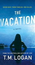 The Vacation: A Novel