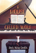 A Mouse Called Wolf