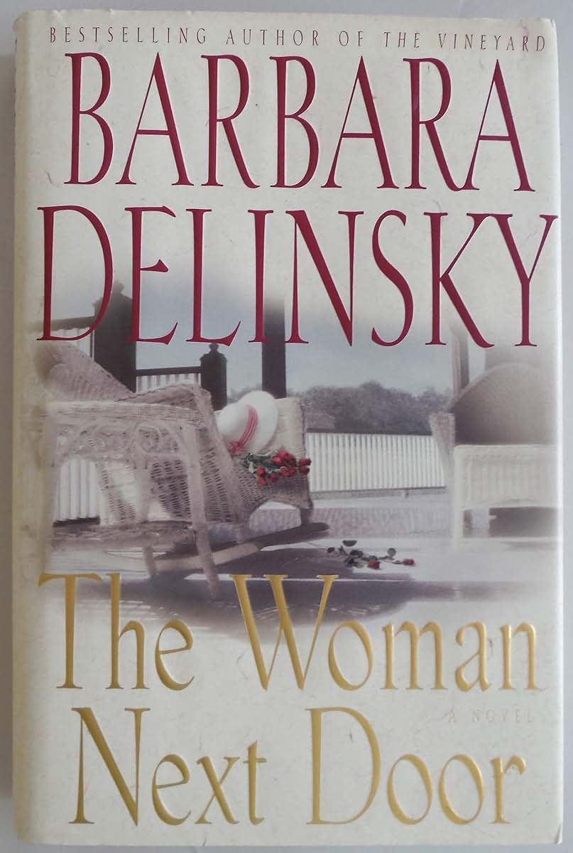 The Woman Next Door by Delinsky, Barbara