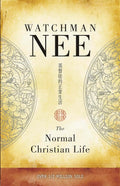 The Normal Christian Life by Watchman Nee