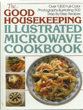 The Good Housekeeping Illustrated Microwave Cookbook by Kenn