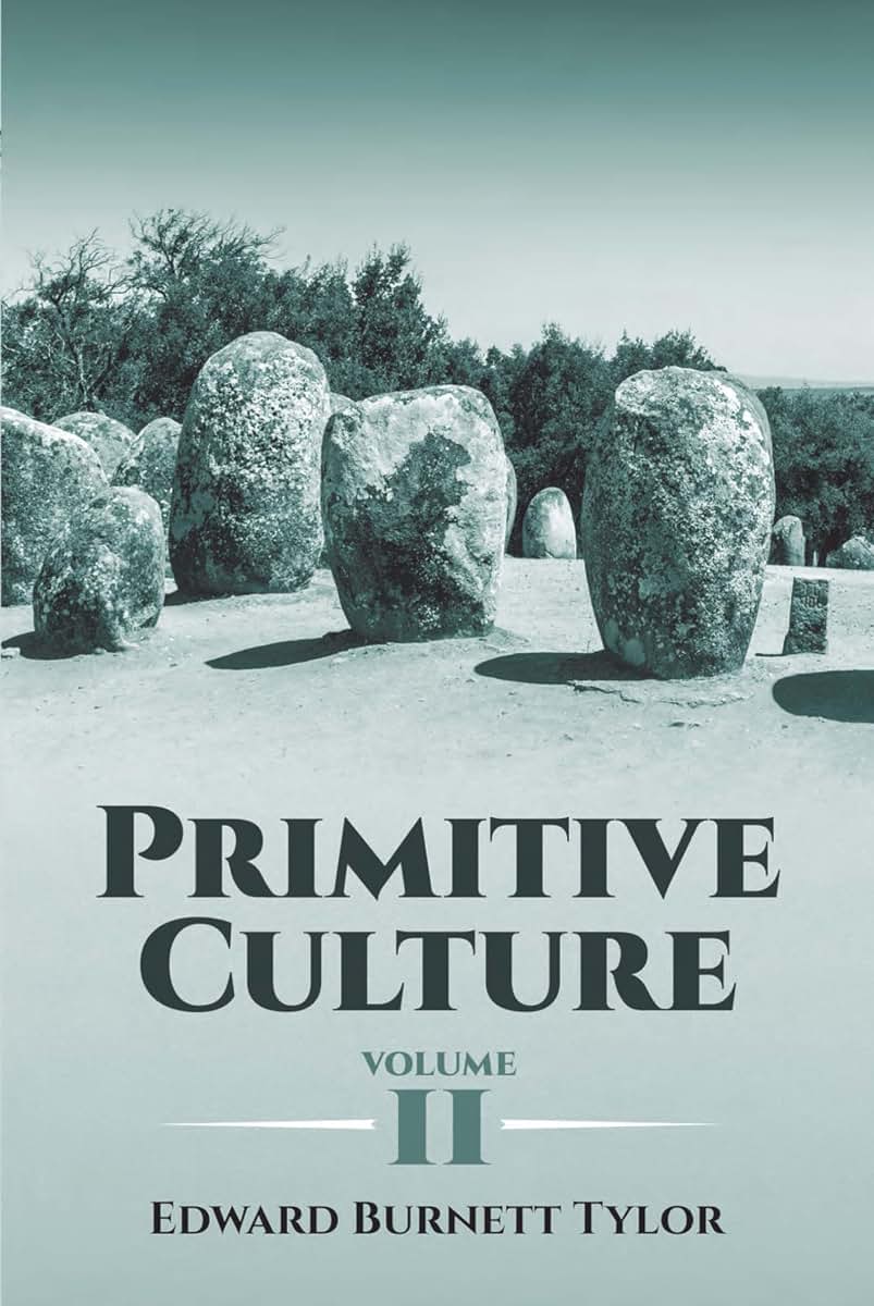 Primitive Culture, Volume II (Dover Books on Anthropology an