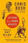 Letters to a Young Athlete by Chris Bosh