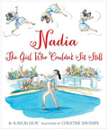 Nadia: The Girl Who Couldnt Sit Still by Gray, Karlin