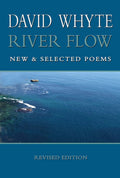 River Flow: New & Selected Poems (Revised Hardcover)