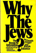 Why the Jews? The Reason for Antisemitism by Prager, Dennis