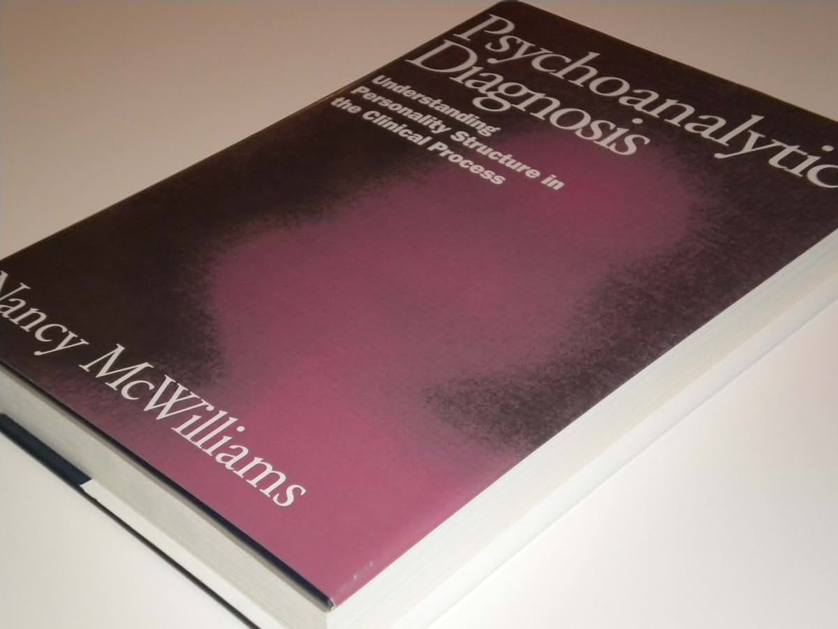 Psychoanalytic Diagnosis: Understanding Personality Structure