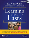 Learning That Lasts: Challenging, Engaging, and Empowering S
