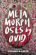 Metamorphoses (A Penguin Classics Hardcover) by Ovid