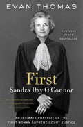 First: Sandra Day O'Connor by Thomas, Evan