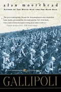Gallipoli (Perennial Classics) by Alan Moorehead