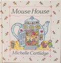 Mouse House by Cartlidge, Michelle