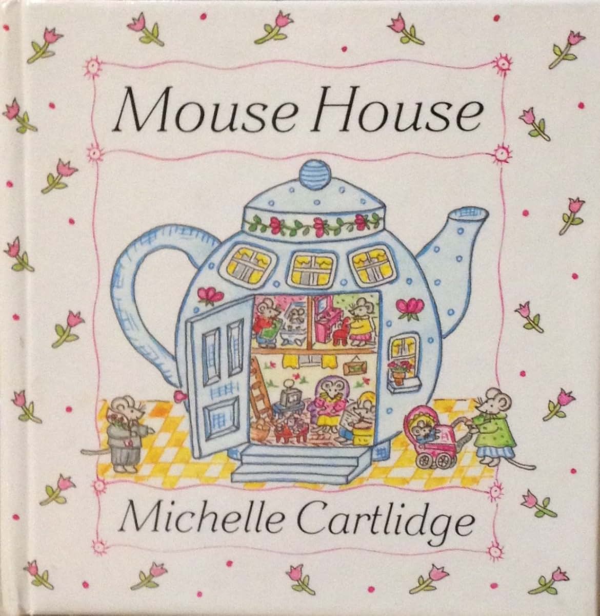 Mouse House by Cartlidge, Michelle