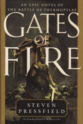 Gates of Fire by Steven Pressfield