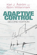 Adaptive Control: Second Edition (Dover Books on Electrical
