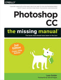 Photoshop CC: The Missing Manual: Covers 2014 release by Sni