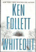 Whiteout by Ken Follett (New Hardcover)
