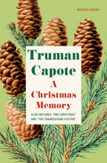 A Christmas Memory: One Christmas, and The Thanksgiving Visi
