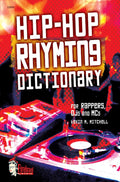 Hip-Hop Rhyming Dictionary by Mitchell, Kevin M.