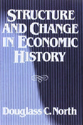 Structure and Change in Economic History by Douglass C. Nort