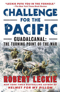 Challenge for the Pacific: Guadalcanal: The Turning Point of