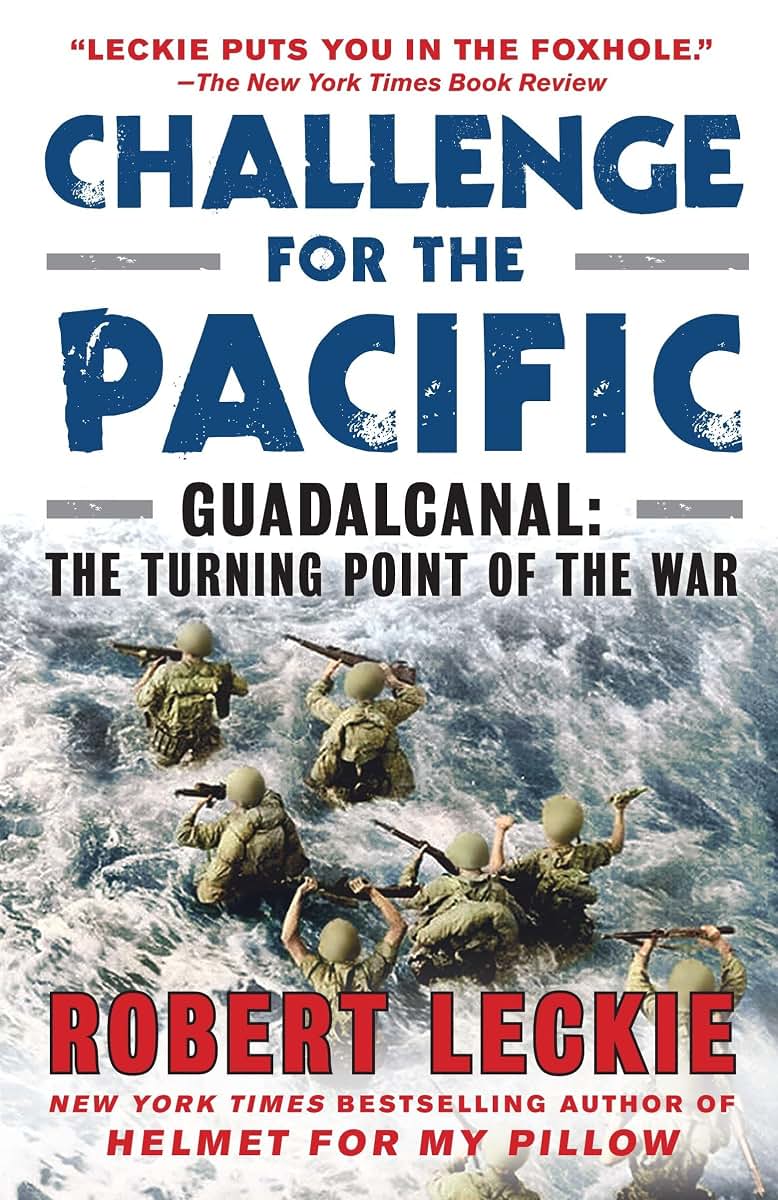 Challenge for the Pacific: Guadalcanal: The Turning Point of