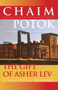 The Gift of Asher Lev: A Novel by Chaim Potok