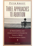 Three Approaches to Abortion