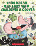 There Was an Old Lady Who Swallowed a Clover! by Lucille Col