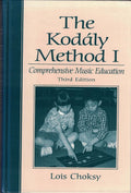 The Kodaly Method I: Comprehensive Music Education (3rd Edit