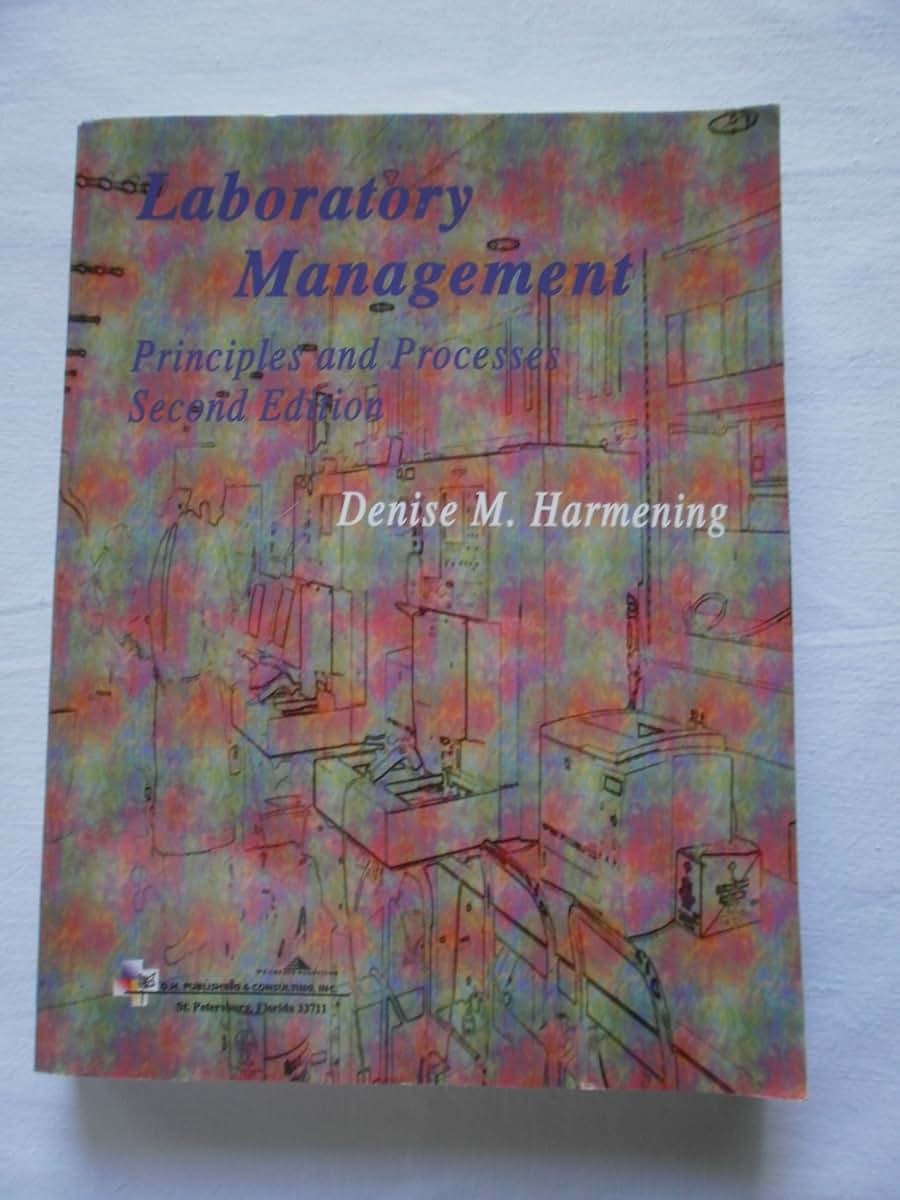 Laboratory Management: Principles and Processes