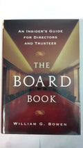 The Board Book: An Insider's Guide for Directors and Trustee