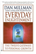 Everyday Enlightenment: The Twelve Gateways to Personal Grow