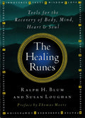 The Healing Runes by Ralph H. Blum