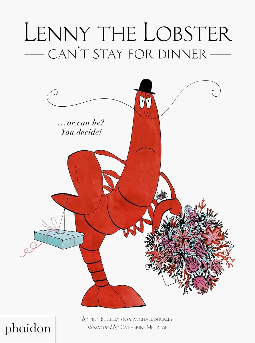 Lenny the Lobster Can't Stay for Dinner ... or can he? You d