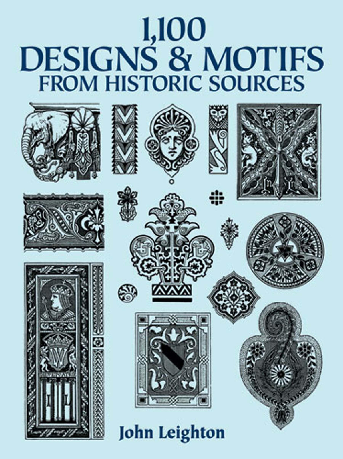 1,100 Designs and Motifs from Historic Sources (Dover Pictor
