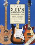 The Guitar Handbook: A Unique Source Book for the Guitar Pla