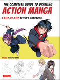 The Complete Guide to Drawing Action Manga: A Step-by-Step A