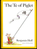 The Te of Piglet (Winnie-the-Pooh) by Hoff, Benjamin
