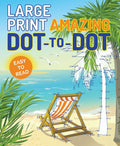 Large Print Amazing Dot-to-Dot by Miakarts Books