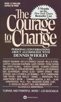 Courage to Change: Hope and Help for Alcoholics
