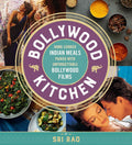 Bollywood Kitchen: Home-Cooked Indian Meals Paired with Unfo