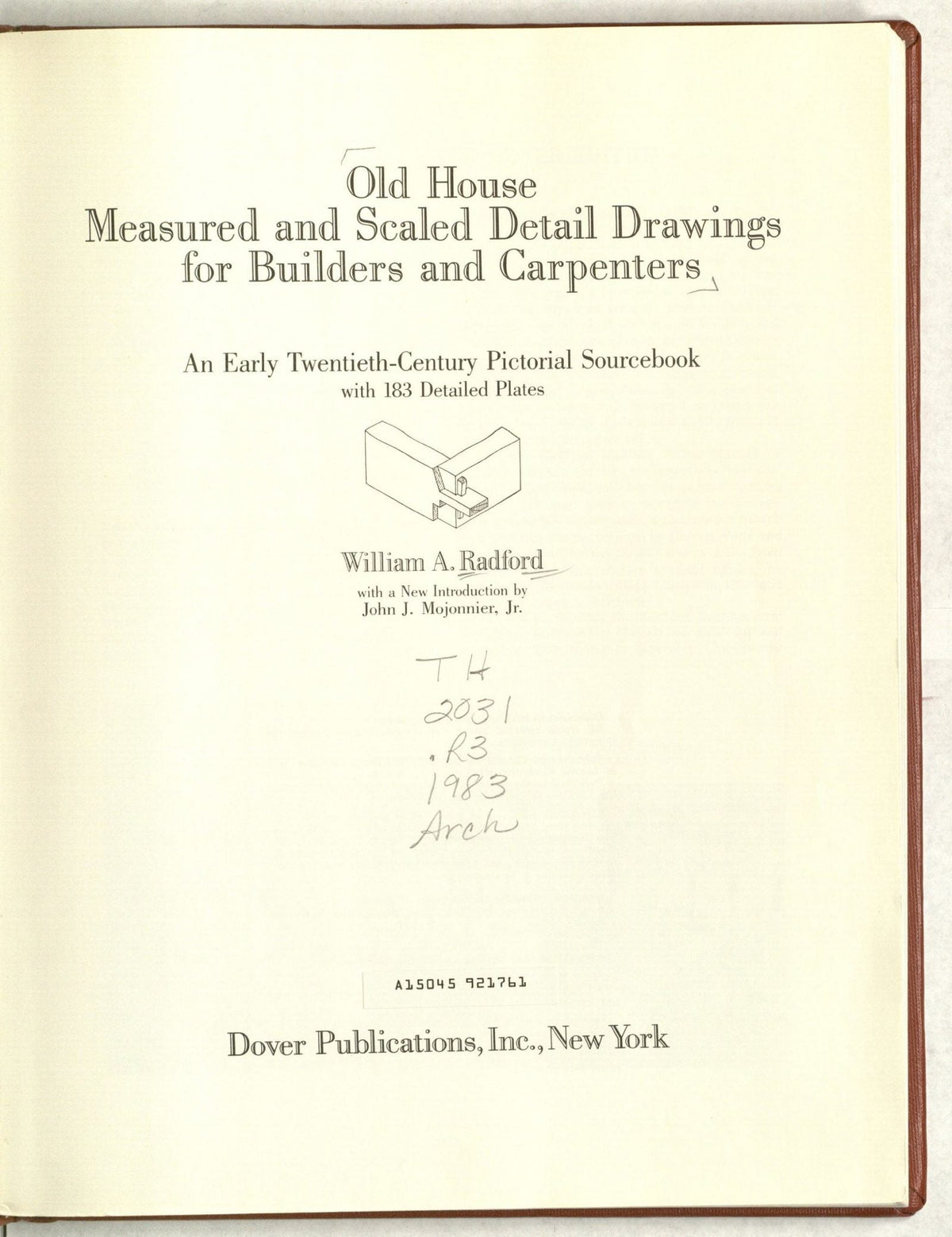 Old House Measured and Scaled Detail Drawings: for Builders