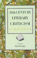 Twentieth Century Literary Criticism: A Reader by Lodge, Dav