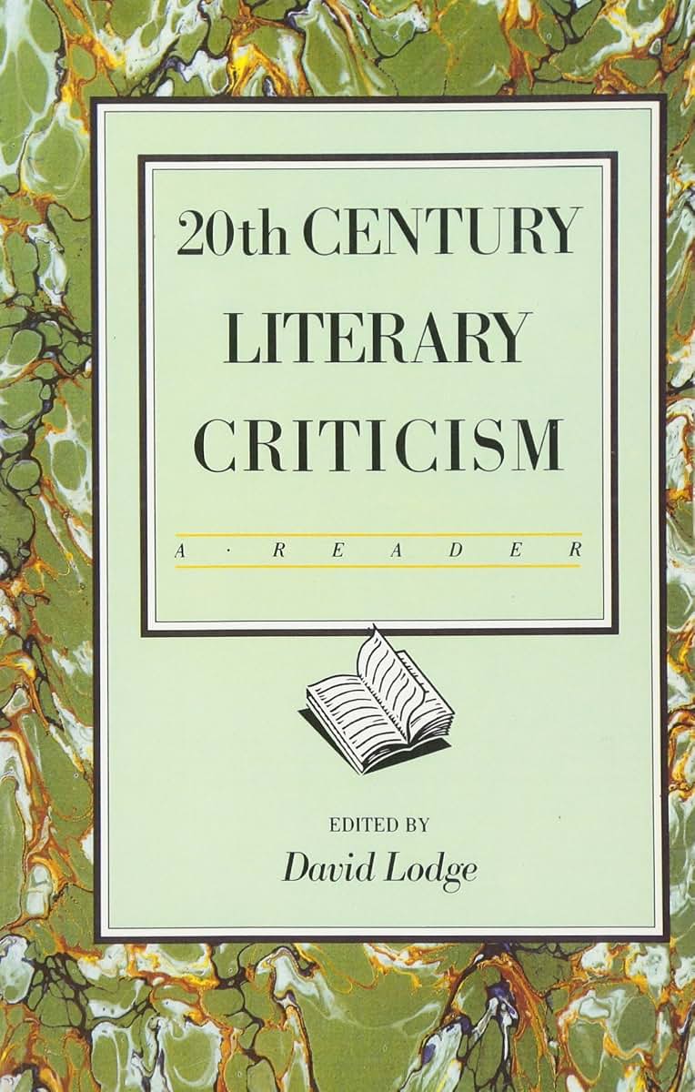Twentieth Century Literary Criticism: A Reader by Lodge, Dav