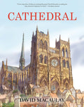 Cathedral: The Story of Its Construction, Revised and in Ful