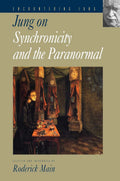 Jung on Synchronicity and the Paranormal by Jung, C. G.