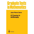 A Course in Arithmetic - Hardcover