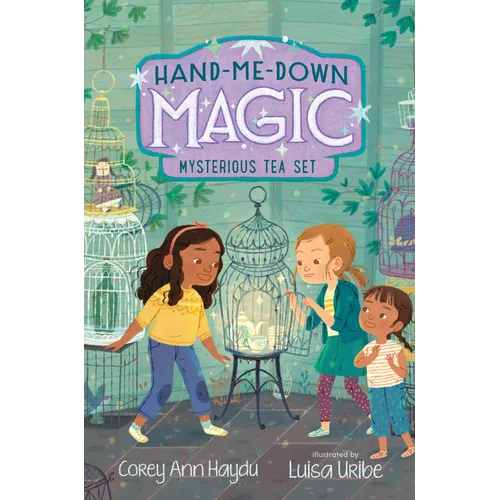 Hand-Me-Down Magic #4: Mysterious Tea Set - Hardcover